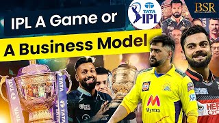 IPL the real business game plan | IPL Business Model | Case Study by CoachBSR #IPL2023