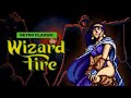  wizard fire  de larcade heroic fantasy comme on aime