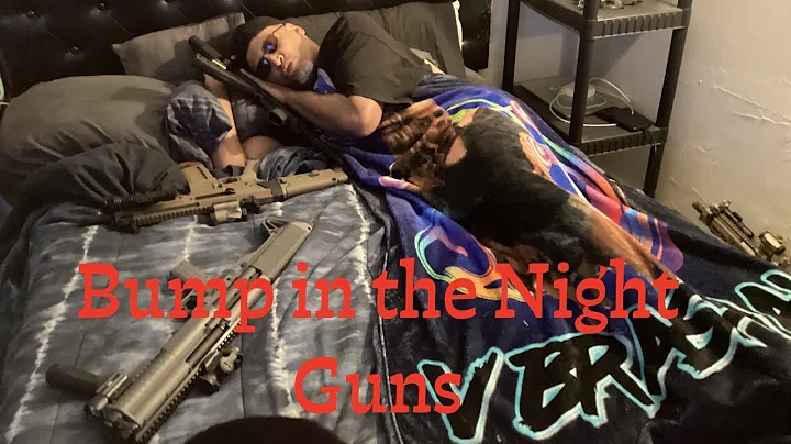 Bump In The Night Guns