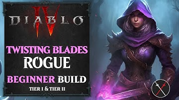 Diablo 4 Rogue Build Guide - Twisting Blades Leveling Build