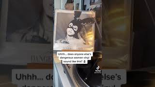 dangerous woman–Ariana Grande vinyl  w/ cupcakke remix