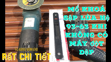 Mổ khóa sập hệ 93-63 khi không có máy đột dập | XINGFA 93 system lock surgery by hand cutter