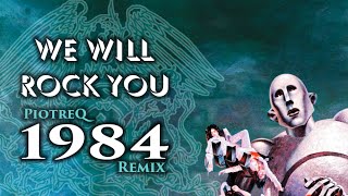 Queen - We Will Rock You (PiotreQ 1984 Remix)