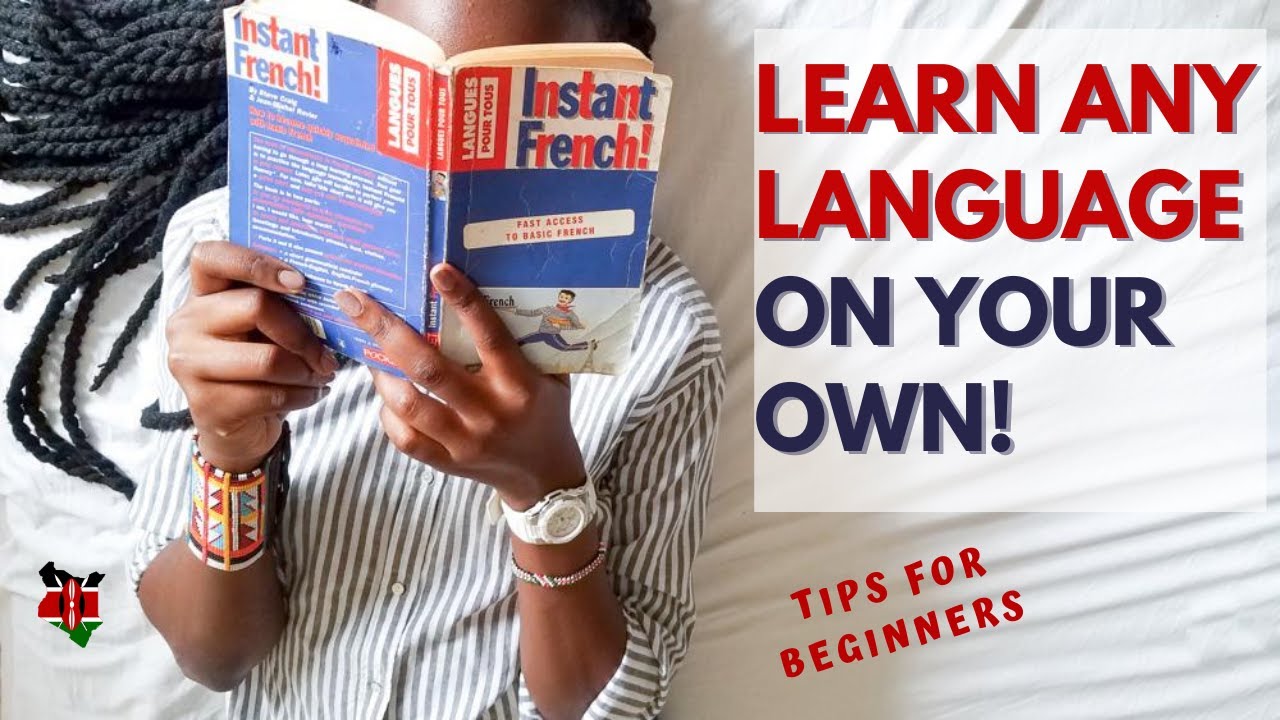 7 TIPS FOR LEARNING A LANGUAGE ON YOUR OWN| FRENCH| TIPS FOR BEGINNERS