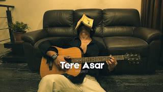 Tera Asar | Acoustic Pop x Love Song | Singularity Beats 👽