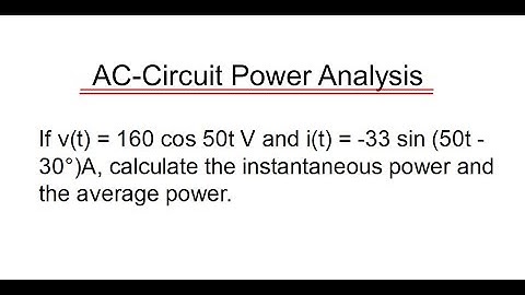 AC-Power _ instantaneous power and the average power.