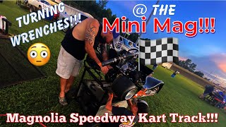 KART Racing On The Mini Mag At Magnolia Speedway!! Very Busy Night!!!