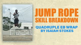 QUADRUPLE EB WRAP JUMP ROPE SKILL BREAKDOWN | COACH NATE K-G