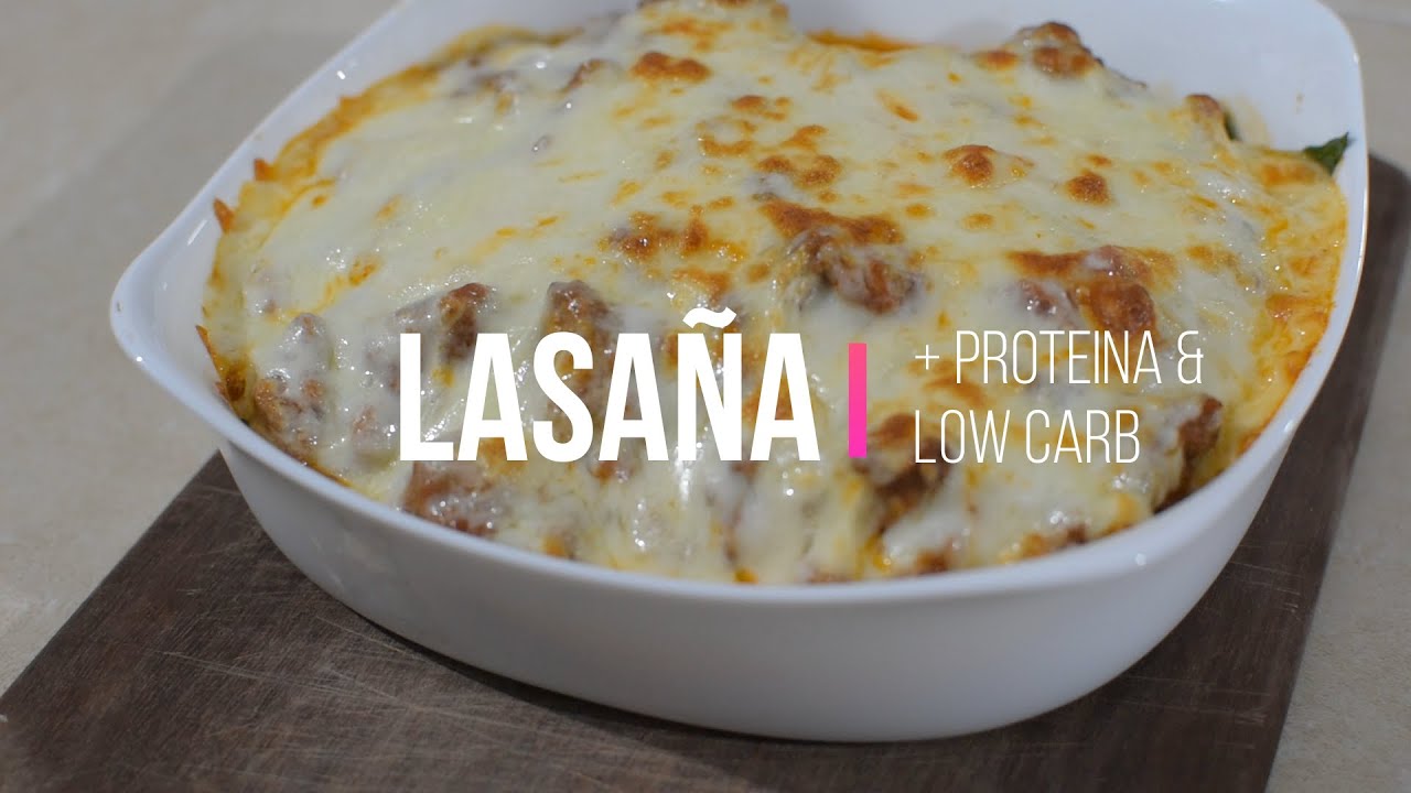 LASAÑA | ALTA EN PROTEÍNA & BAJA EN CARBOHIDRATOS
