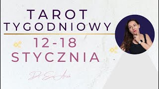 Tarot Tygodniowy, 12 - 18 stycznia, wszystkie znaki