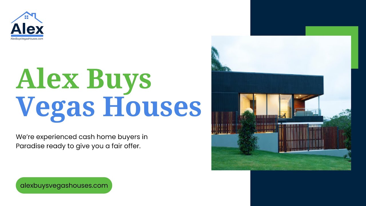 Alex Buys Vegas Houses -  We Buy Houses Las Vegas Henderson, US | Cash Home Buyers