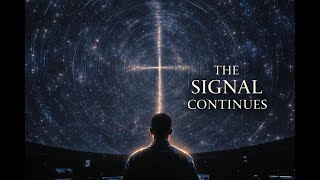 The Signal That Won't Stop | Christian Sci-Fi Audiobook (Volume 2)