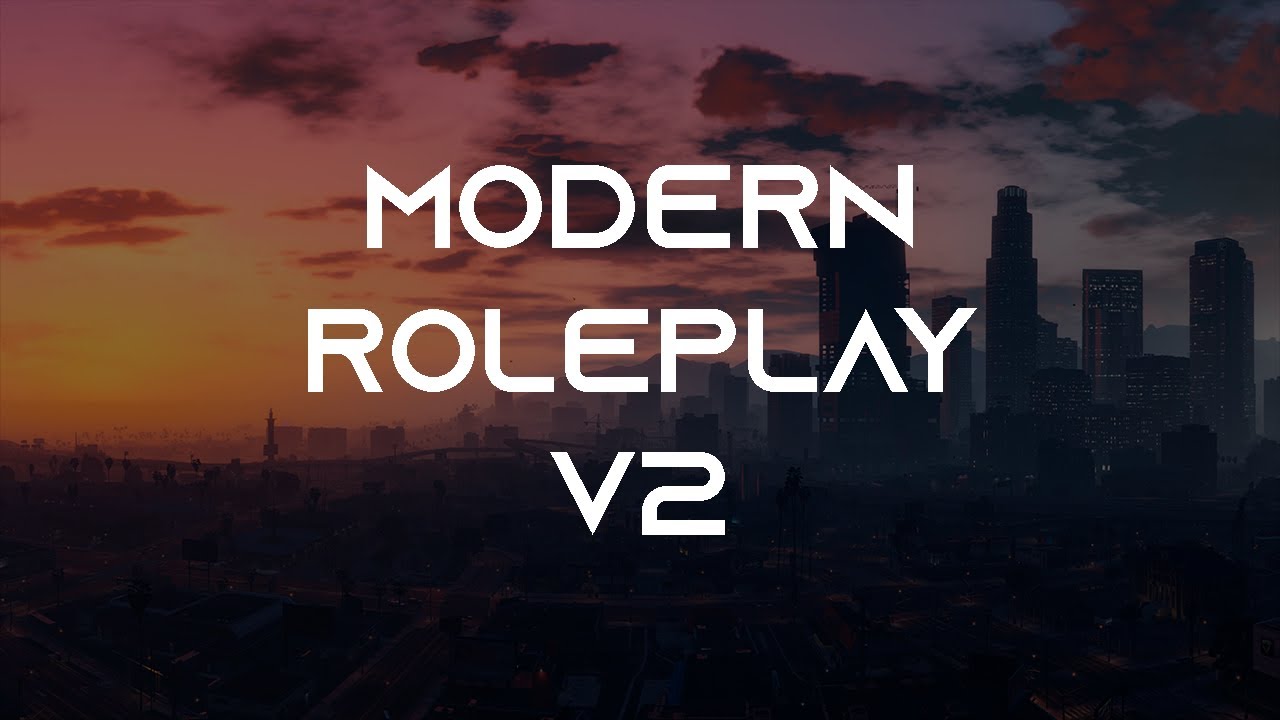 Modern Rp Reference TRAILER MODERN ROLEPLAY V2 - YouTube