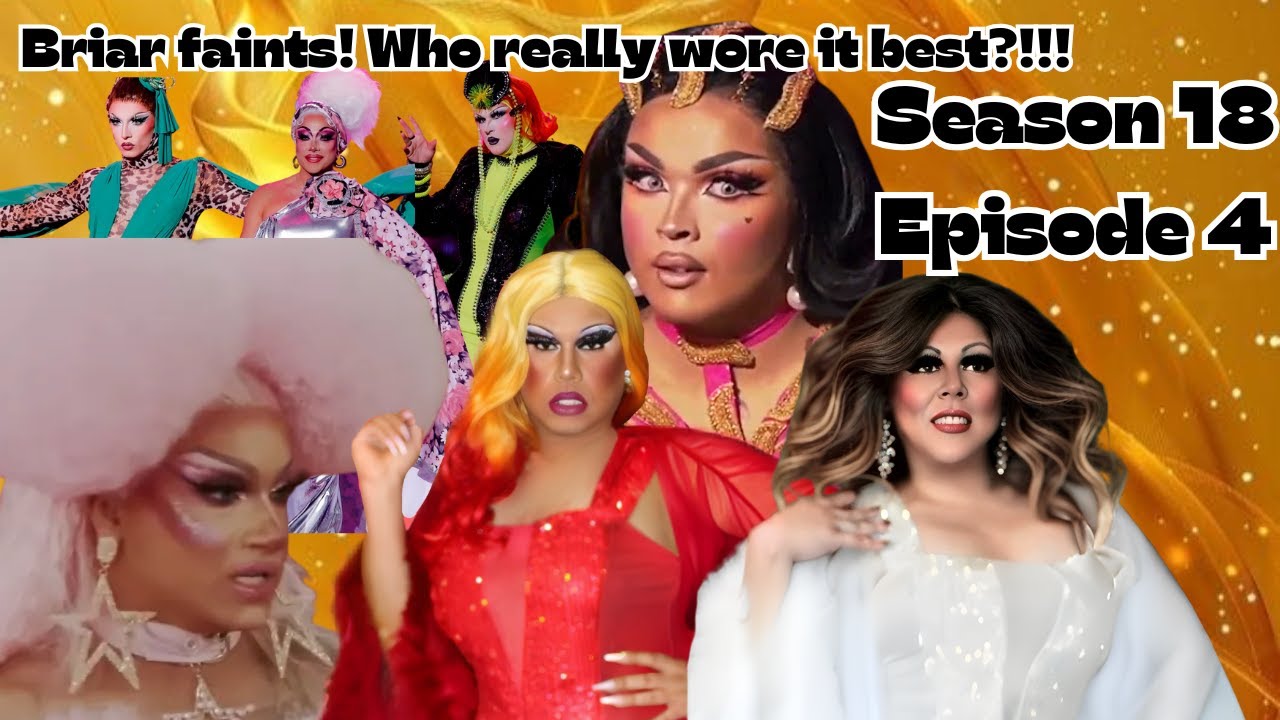 RPDR S18E4: Was Briar Fainting Real or a Stunt? | Questionable Wins for the Red Carpet Mashups