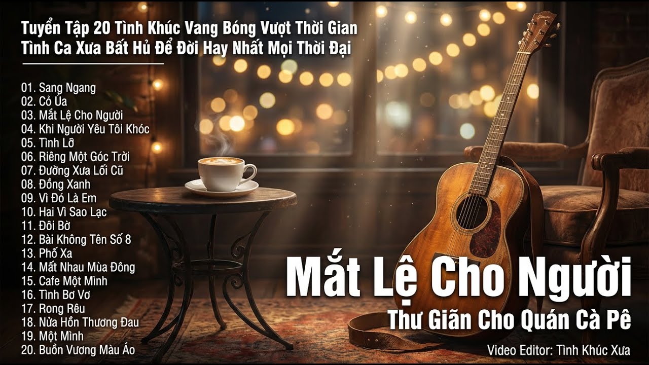 Tình Khúc Xưa Nhẹ Nhàng Thư Giãn Cho Quán Cafe | Dòng Nhạc Tình Ca Hải Ngoại Vượt Thời Gian