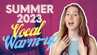 Summer 2023 Vocal Warm-up