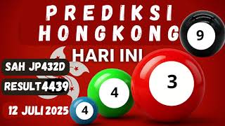 PREDIKSI HK LOTTO HARI INI 12 JULI 2025 | BOCORAN HONGKONG MALAM INI | RUMUS KEPALA EKOR JITU
