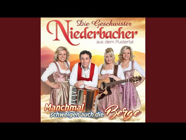 Geschwister Niederbacher - Der Wind singt nun deine Lieder