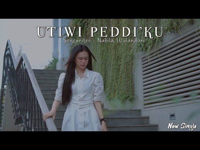 Nabila Wulandari - Utiwi Peddiku (official music video) class=