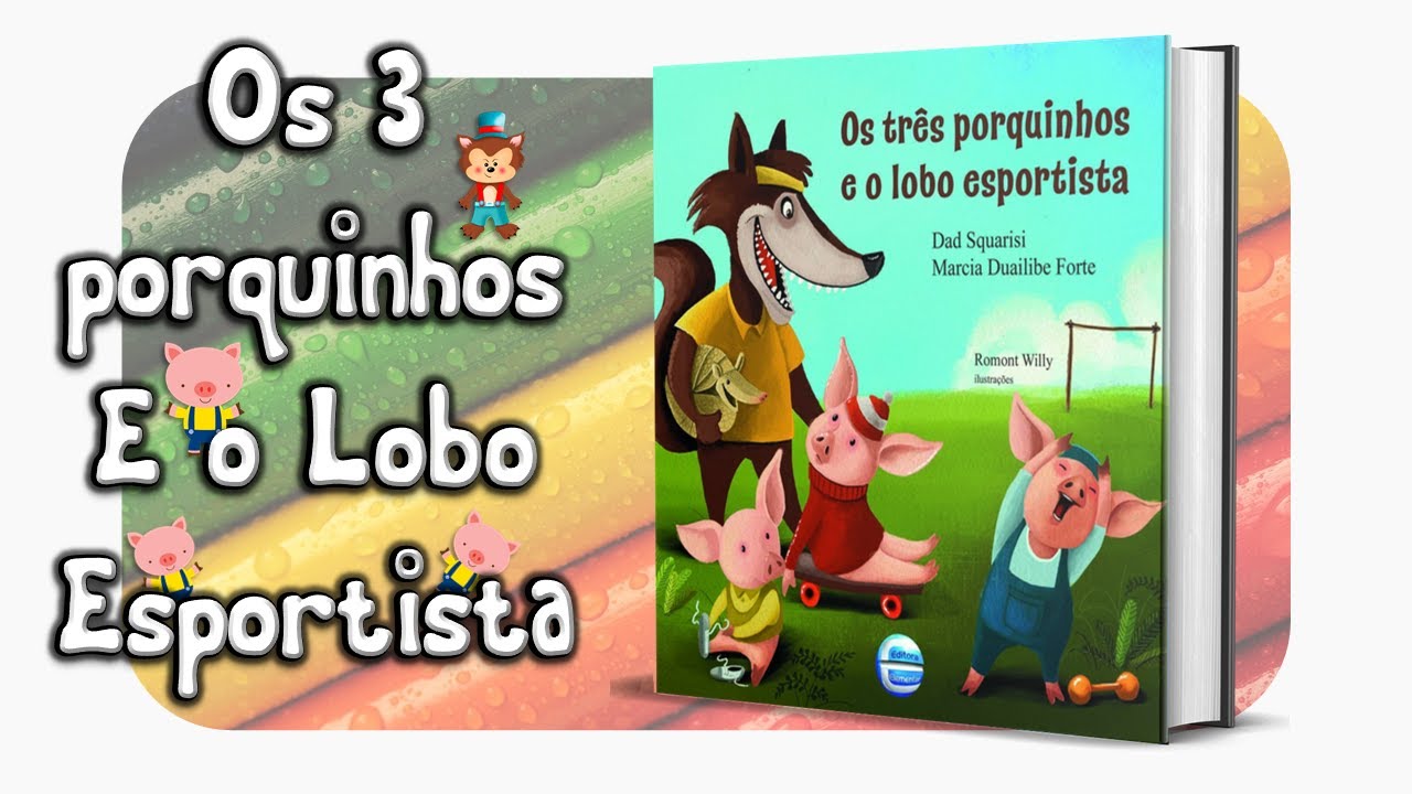 Os Tres Porquinhos E O Lobo Esportista