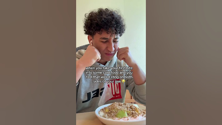 When you take your first bite into some cold food 😭