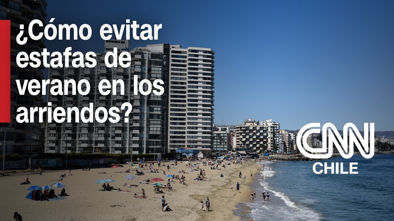 Arriendos de verano: ¿En qué fijarse para no caer en estafas?