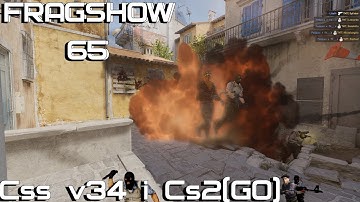 FRAGSHOW 65 CSS V34 i Cs 2GO new cfg Cs 2 i Css v 34