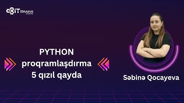 Python 5 Qızıl qayda | İnformatika | Səbinə Qocayeva
