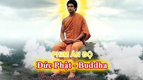 Phim cuộc đời đức Phật Thích Ca (Buddha)-Phần 01:Đức Phật đản Sanh và Tiên Asita dự đoán cho Thái Tử