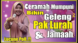 CERAMAH MUMPUNI BIKIN GELENG2 PAK LURAH DAN JAMAAH (Pengajian Lucu Ustadzah Mumpuni Handayayekti)