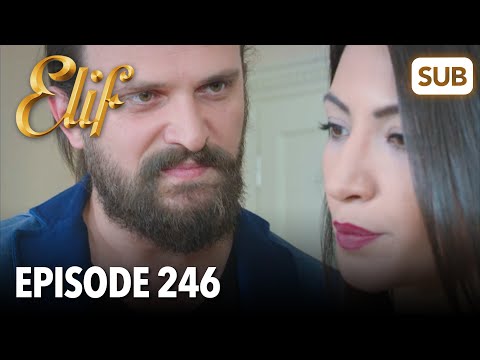 Elif Episode 246 | English Subtitle