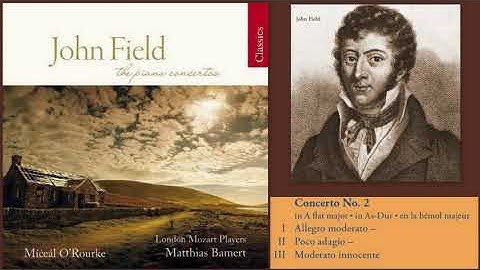 John Field: Piano Concerto No.2 in A flat major, H.31, Míċeál O'Rourke (piano)