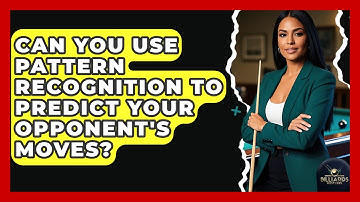 Can You Use Pattern Recognition To Predict Your Opponent