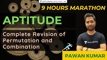 9 Hours Marathon | Complete Revision of Permutation and Combination | Aptitude | GATE 2021