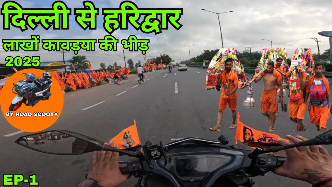 Delhi To Haridwar By Road On Scooter | Kawad Yatra 2025 | EP.1: The Ride Begins #kawadyatra #viral