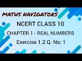 NCERT CLASS 10 CHAPTER 1 EXERCISE 1.2 Question 1