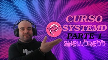 SYSTEMD Parte 1: Directorios y Archivos de Unidad