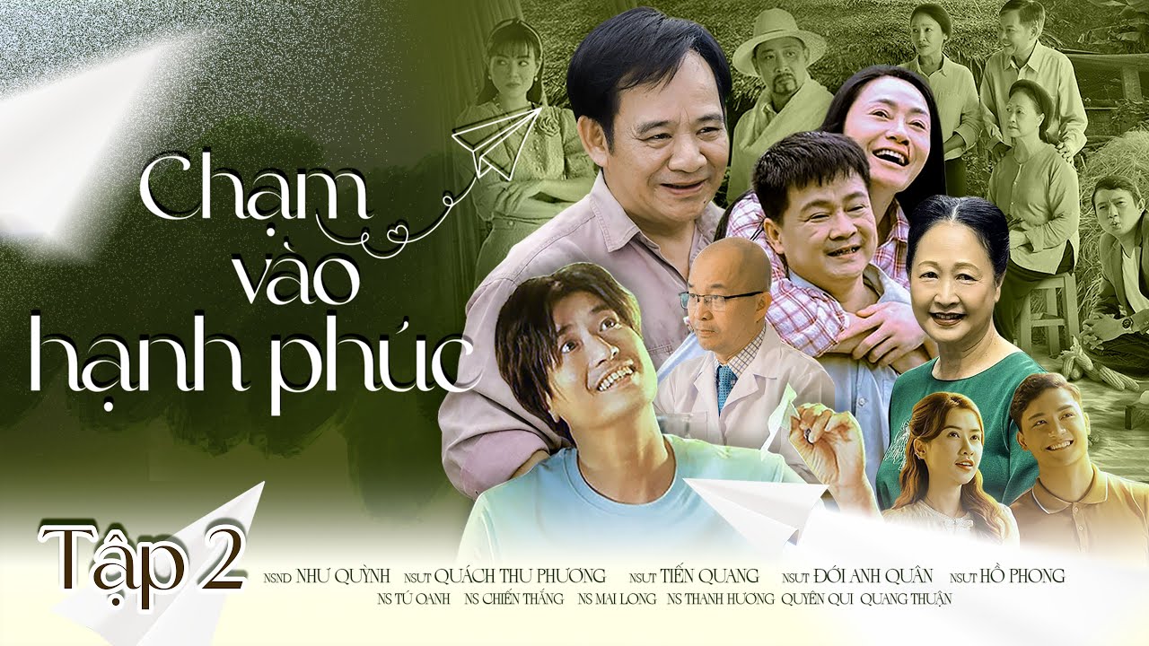 Chạm Vào Hạnh Phúc Tập 2 - PHIM CHIẾU RẠP HOT NHẤT 2025 | Phim Tâm Lý, Tình Cảm Gia Đình Hay Nhất