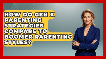 How Do Gen X Parenting Strategies Compare to Boomer Parenting Styles? | The Gen X Rewind News