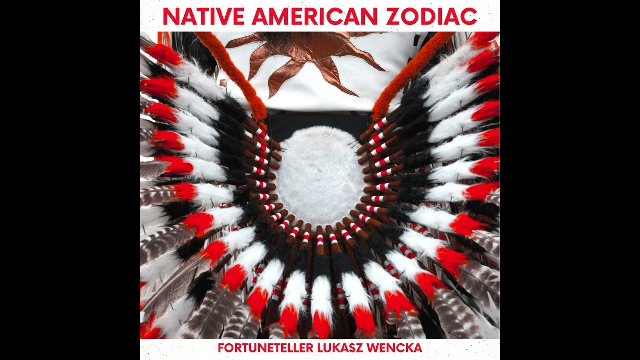 NATIVE AMERICAN  ZODIAC.