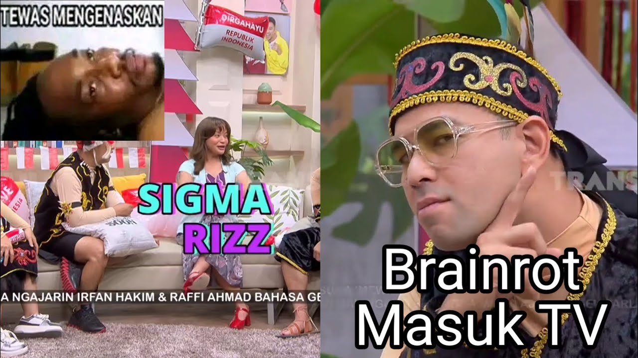 Brainrot Masuk TV Rafi Ahmad Mewing Sigma Rizz - YouTube