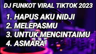 DJ FUNKOT HAPUS AKU NIDJI X MELEPASMU TIKTOK VIRAL TERBARU 2023 - DJ SMDK