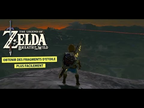 Zelda Breath Of The Wild Comment Avoir Facilement Des Fragments Détoiles