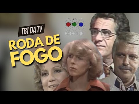45 ANOS DE RODA DE FOGO, NOVELA DA TV TUPI BASEADA EM REI LEAR | TBT DA TV