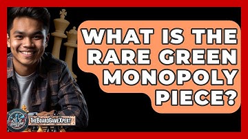 What Is The Rare Green Monopoly Piece? - The Board Game Xpert