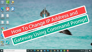How To Change IP Address and Gateway Using Command Prompt