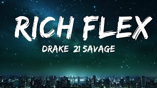 Drake, 21 Savage - Rich Flex (Lyrics) |Top Version