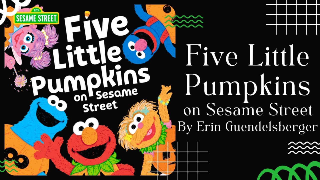 🎃 Пять маленьких тыкв на улице Сезам 🎃 Истории на Хэллоуин для детей, которые можно читать вслух ...