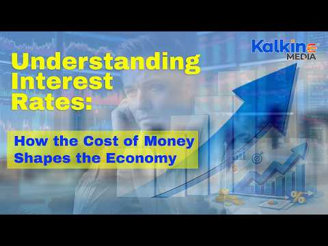 Understanding Interest Rates: How the Cost of Money Shapes the Economy thumbnail