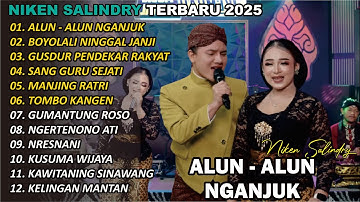 ALUN ALUN NGANJUK 🎵 | NIKEN SALINDRY | FULL ALBUM TERBARU VERSI CAMPURSARI VIRAL🎵 TRENDING 2025/2024
